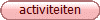 activiteiten